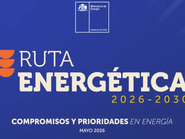 Ministerio de Energía presenta Ruta Energética 2026-2030 con foco en inversión, seguridad y transición energética